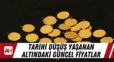 Tarihi düşüş yaşanan altındaki güncel fiyatlar