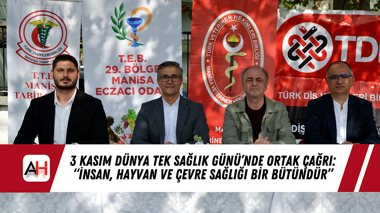 3 Kasım Dünya Tek Sağlık Günü'nde Ortak Çağrı: