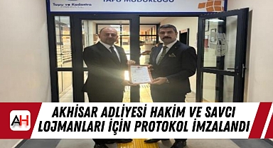 Akhisar Adliyesi Hakim ve Savcı Lojmanları İçin Protokol İmzalandı