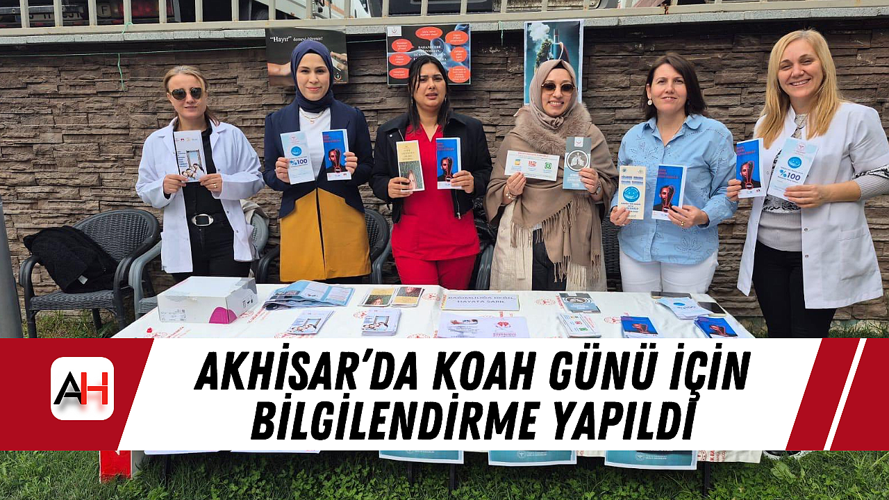 Akhisar'da KOAH Günü İçin Bilgilendirme Yapıldı