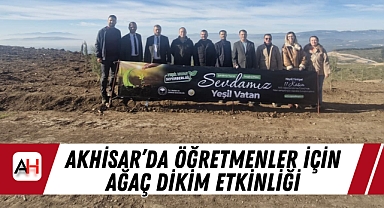 Akhisar'da Öğretmenler İçin Ağaç Dikim Etkinliği