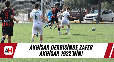 Akhisar Derbisinde Zafer Akhisar 1922’nin!
