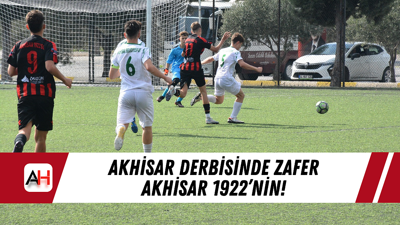 Akhisar Derbisinde Zafer Akhisar 1922’nin!