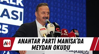 Anahtar Parti Manisa'da Meydan Okudu