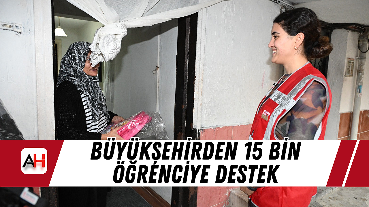 Büyükşehirden 15 Bin Öğrenciye Destek