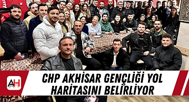 CHP Akhisar Gençliği Yol Haritasını Belirliyor