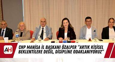 CHP Manisa İl Başkanı Özalper 