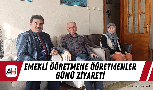 Emekli Öğretmene Öğretmenler Günü Ziyareti