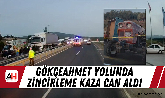 Gökçeahmet Yolunda Zincirleme Kaza Can Aldı