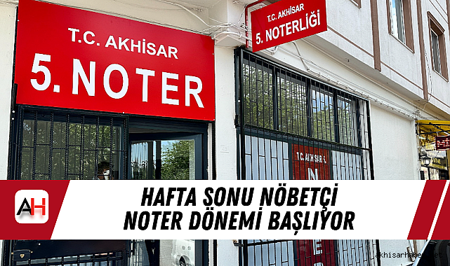Hafta Sonu Nöbetçi Noter Dönemi Başlıyor
