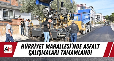 Hürriyet Mahallesi'nde Asfalt Çalışmaları Tamamlandı