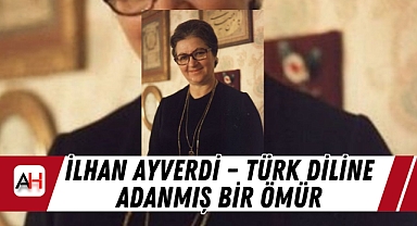 İlhan Ayverdi – Türk Diline Adanmış Bir Ömür