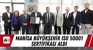 Manisa Büyükşehir ISO 50001 Sertifikası Aldı