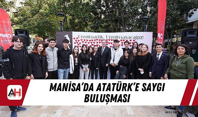 Manisa’da Atatürk’e Saygı Buluşması
