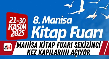 Manisa Kitap Fuarı Sekizinci Kez Kapılarını Açıyor