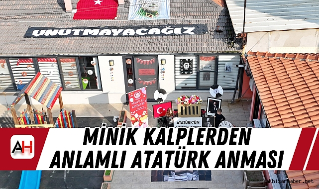Minik Kalplerden Anlamlı Atatürk Anması