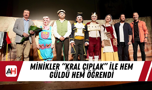 Minikler “Kral Çıplak” ile Hem Güldü Hem Öğrendi