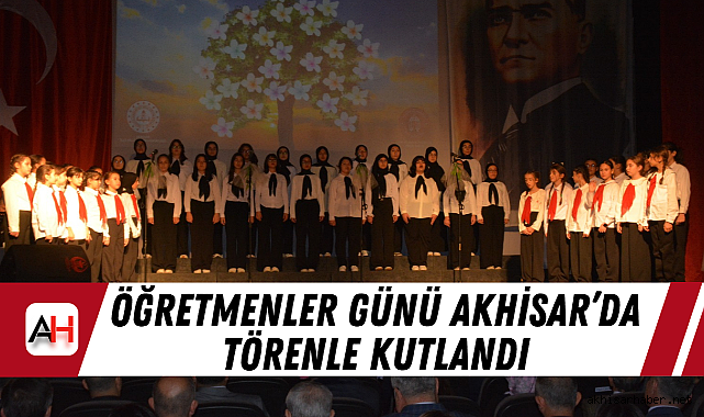Öğretmenler Günü Akhisar'da Törenle Kutlandı