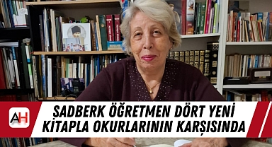 Sadberk Öğretmen Dört Yeni Kitapla Okurlarının Karşısında