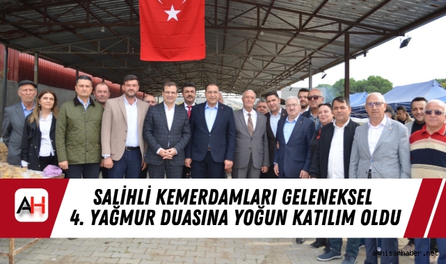Salihli Kemerdamları Geleneksel  4. Yağmur Duasına Yoğun Katılım Oldu
