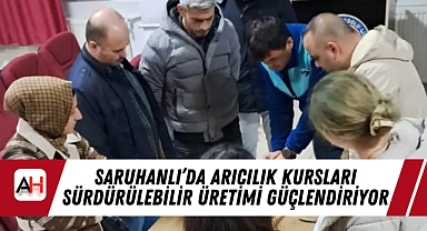 Saruhanlı’da Arıcılık Kursları Sürdürülebilir Üretimi Güçlendiriyor
