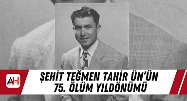 Şehit Teğmen Tahir Ün'ün 75. Ölüm yıldönümü