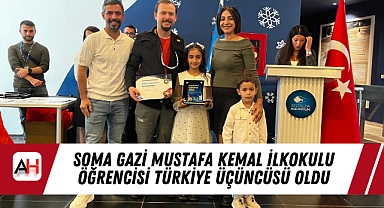 Soma Gazi Mustafa Kemal İlkokulu Öğrencisi Türkiye Üçüncüsü Oldu