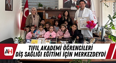 Tıfıl Akademi Öğrencileri Diş Sağlığı Eğitimi İçin Merkezdeydi