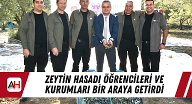 Zeytin Hasadı Öğrencileri ve Kurumları Bir Araya Getirdi