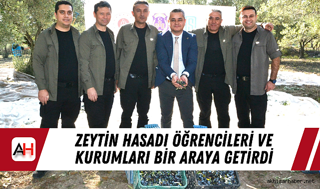 Zeytin Hasadı Öğrencileri ve Kurumları Bir Araya Getirdi