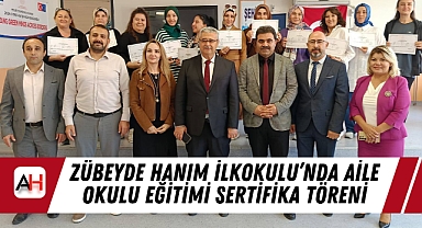 Zübeyde Hanım İlkokulu'nda Aile Okulu Eğitimi Sertifika Töreni