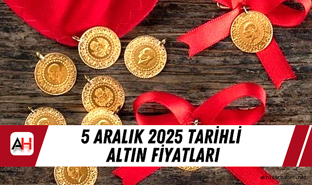 5 Aralık 2025 tarihli altın fiyatları