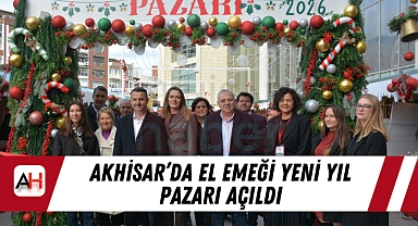 Akhisar'da El Emeği Yeni Yıl Pazarı açıldı
