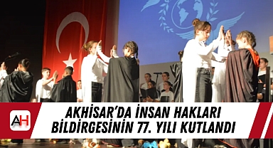 Akhisar'da İnsan Hakları Bildirgesinin 77. Yılı Kutlandı