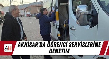 Akhisar’da Öğrenci Servislerine Denetim