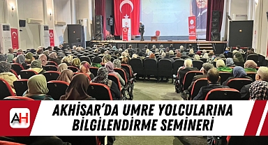 Akhisar'da Umre Yolcularına Bilgilendirme Semineri