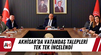 Akhisar'da Vatandaş Talepleri Tek Tek İncelendi