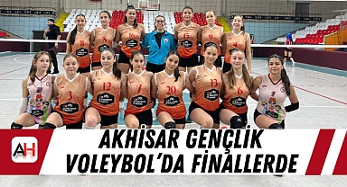 Akhisar Gençlik Voleybol'da Finallerde