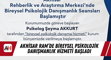 Akhisar RAM'de Bireysel Psikolojik Danışmanlık Hizmeti Başladı