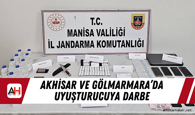 Akhisar ve Gölmarmara’da uyuşturucuya darbe