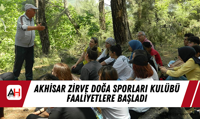 Akhisar Zirve Doğa Sporları Kulübü Faaliyetlere Başladı