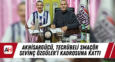 Akhisargücü, Tecrübeli Smaçör Sevinç Özgüler'i Kadrosuna Kattı