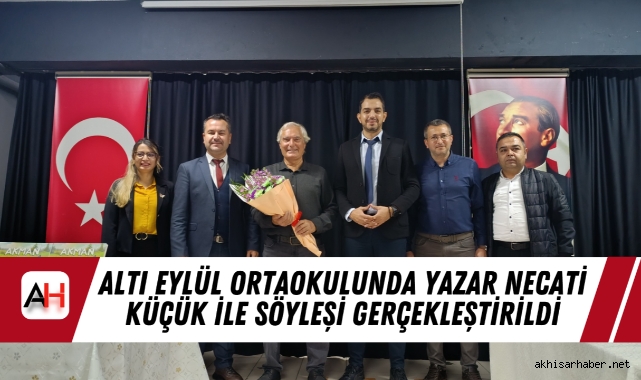 Altı Eylül Ortaokulunda Yazar Necati Küçük ile Söyleşi Gerçekleştirildi