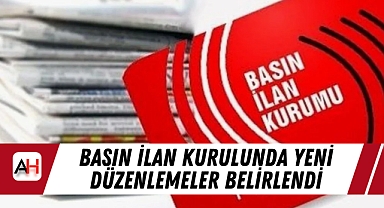 Basın İlan Kurulunda Yeni Düzenlemeler Belirlendi