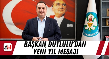 Başkan Dutlulu’dan Yeni Yıl Mesajı
