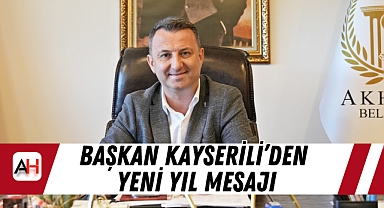 Başkan Kayserili’den Yeni Yıl Mesajı