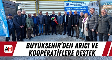 Büyükşehir'den arıcı ve kooperatiflere destek
