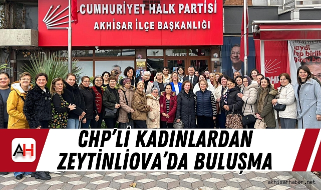 CHP’li Kadınlardan Zeytinliova’da Buluşma