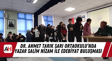 Dr. Ahmet Tarık Sarı Ortaokulu'nda Yazar Salim Nizam ile Edebiyat Buluşması