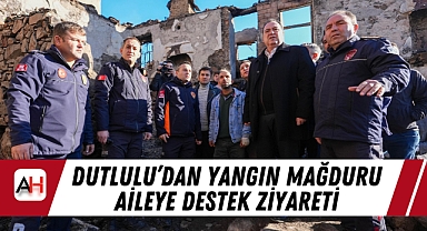 Dutlulu'dan Yangın Mağduru Aileye Destek Ziyareti